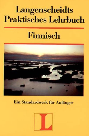 Langenscheidts Praktisches Lehrbuch Finnisch: Ein Standardwerk für Anfänger Books