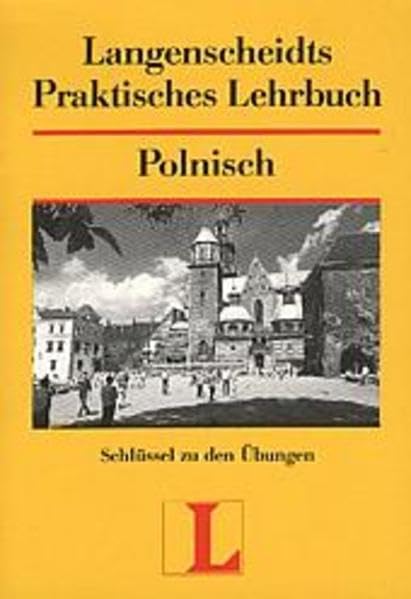 Langenscheidt Praktische Lehrbücher / Polnisch: Schlüssel Learning & Reference