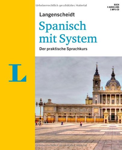 Langenscheidt Spanisch mit System - Der praktische Sprachkurs (Lehrbuch) Learning & Reference