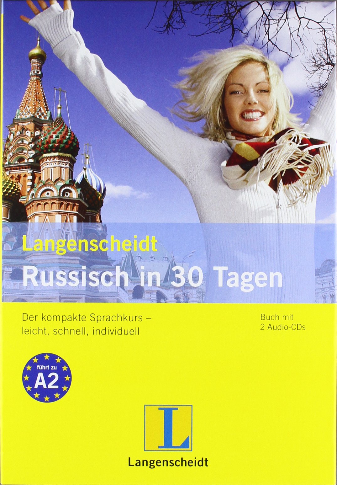 Langenscheidt Russisch in 30 Tagen - Buch, 2 Audio-CDs: Der kompakte Sprachkurs - leicht, schnell, individuell: Der kompakte Sprachkurs - leicht, ... Selbstlernkurse „... in 30 Tagen“) Learning & Reference