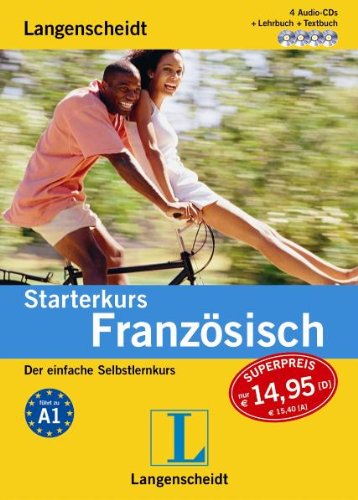 Langenscheidt Starterkurs Französisch - Set aus Buch, CD-Textbuch und 4 Audio-CDs: Der einfache Selbstlernkurs: Der einfache Selbstlernkurs. Führt zu A1. Auch für iPod und MP3-Player Computer Science
