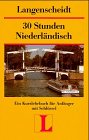 Langenscheidts Kurzlehrbücher, 30 Stunden Niederländisch für Anfänger Foreign Languages ​​& Dictionaries