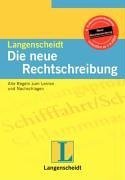 Die neue Rechtschreibung. Alle Regeln zum Lernen und Nachschlagen Learning & Reference