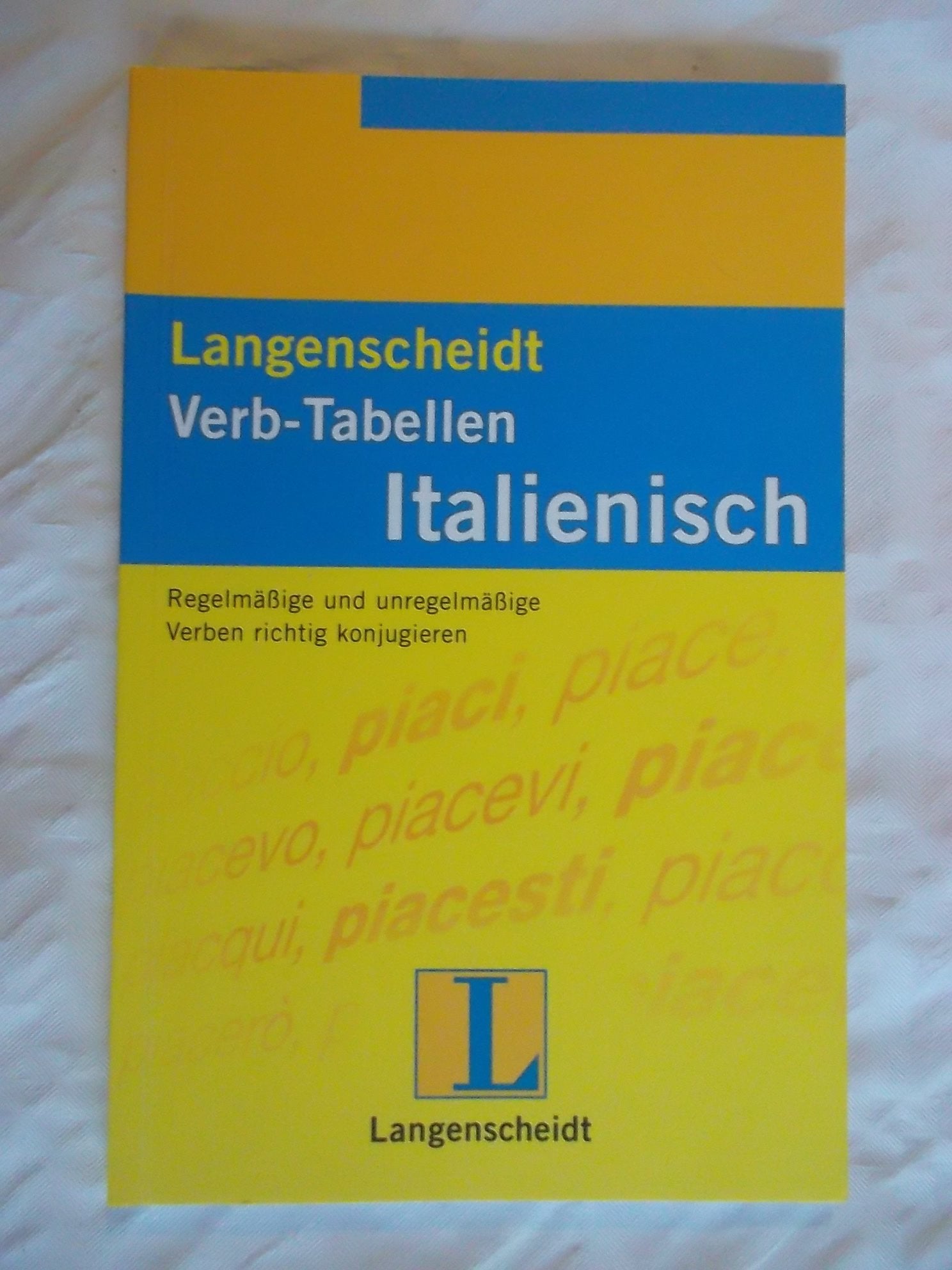 Langenscheidt Verb-Tabellen: Langenscheidts Verb-Tabellen, Italienisch Foreign Languages ​​& Dictionaries