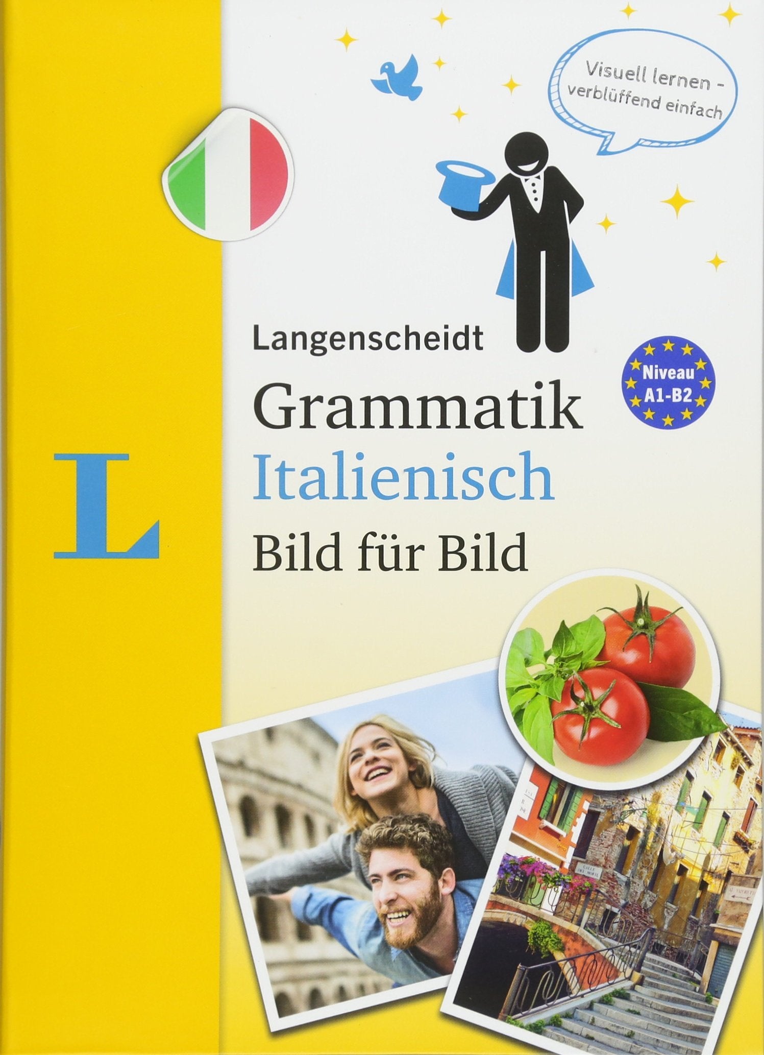 Langenscheidt Grammatik Italienisch Bild für Bild - Die visuelle Grammatik für den leichten Einstieg book