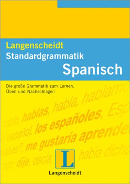 Langenscheidt Standardgrammatik: Spanisch. Die große Grammatik zum Lernen, Üben und Nachschlagen Study Guides