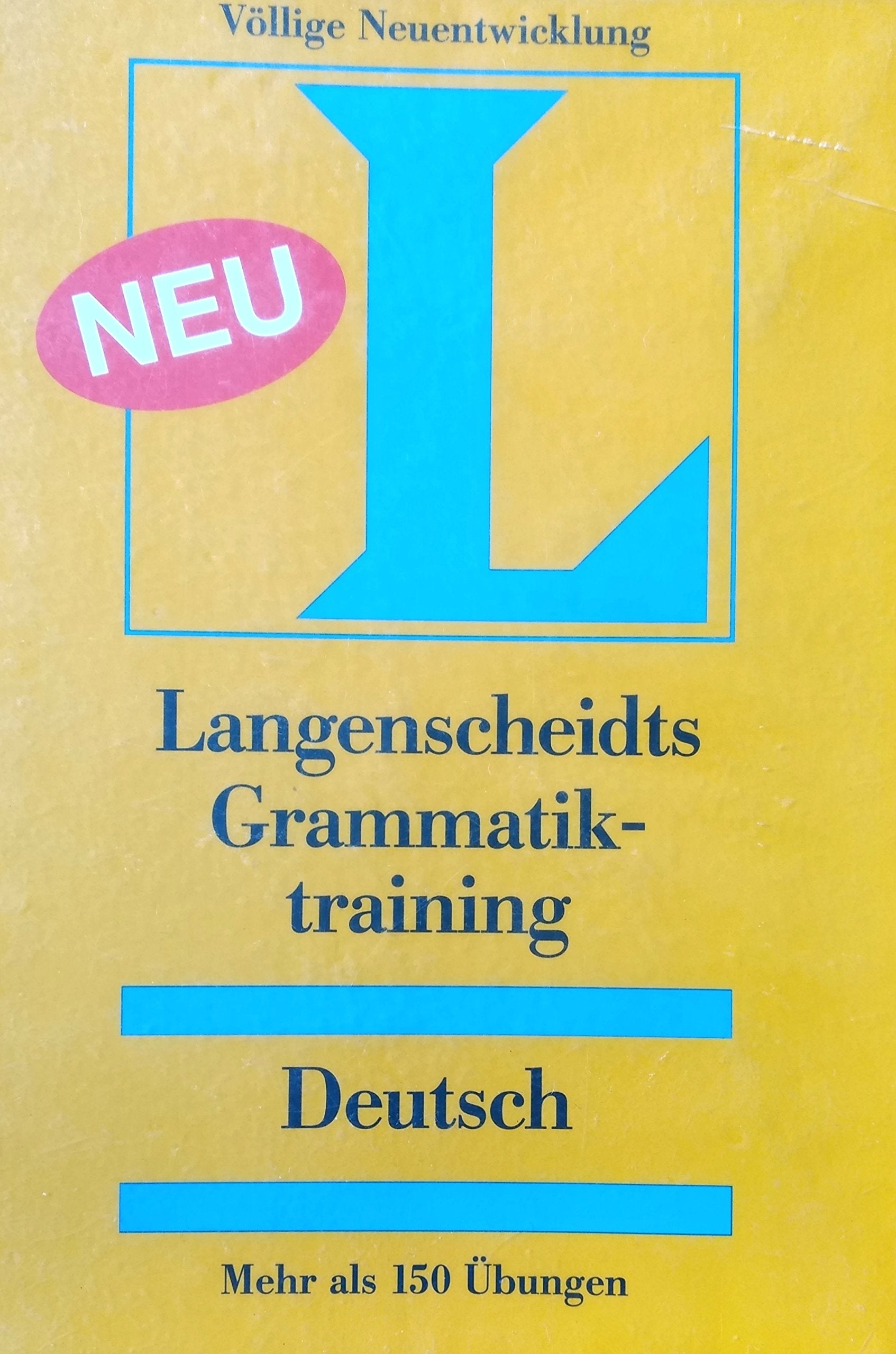 Langenscheidt Grammatiktraining Deutsch: Mehr als 150 Übungen für perfektes Deutsch Foreign Languages ​​& Dictionaries