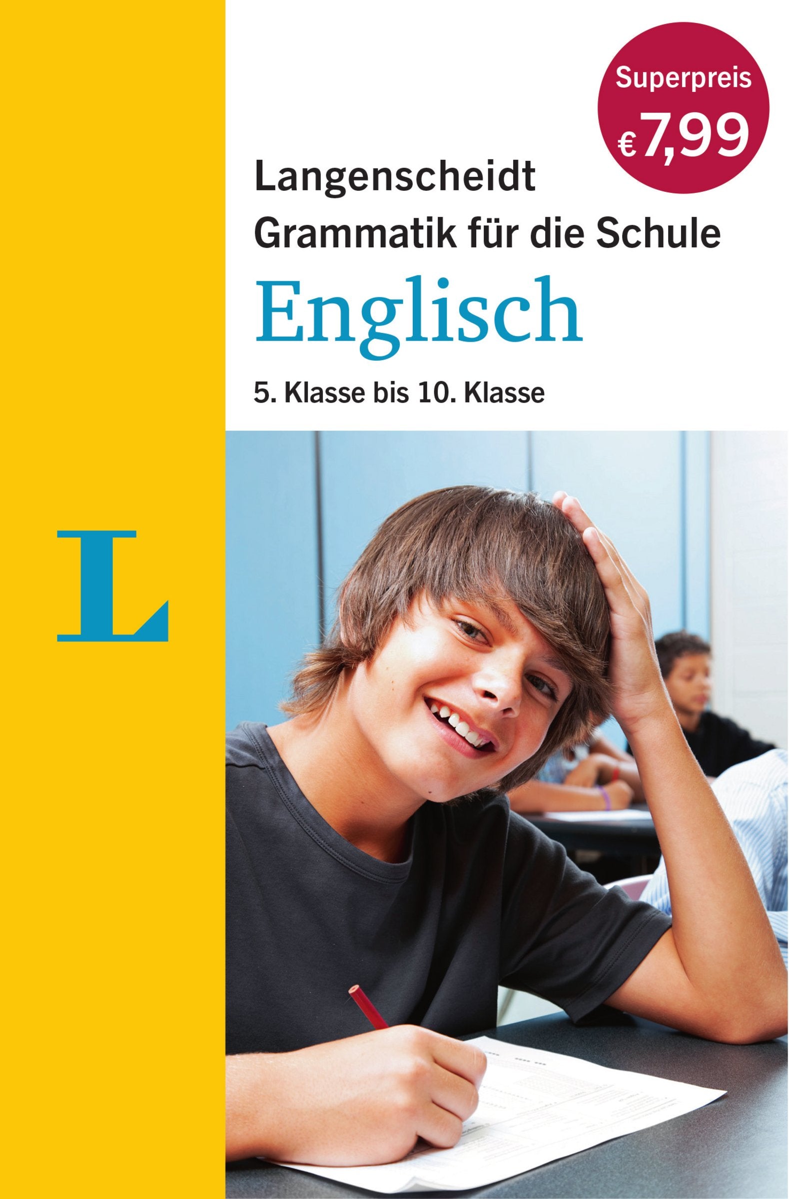 Langenscheidt Grammatik für die Schule - Englisch: 5. bis 10. Klasse General education