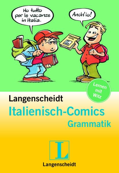 Langenscheidt Italienisch-Comics Grammatik: Lernen mit Witz (Langenscheidt Comics Grammatik) Learning & Reference