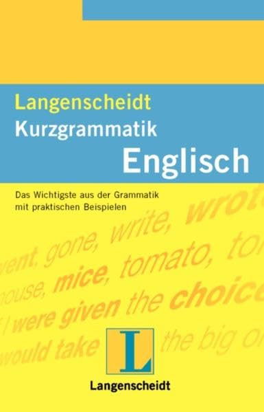 Langenscheidt Kurzgrammatiken: Langenscheidts Kurzgrammatik, Englisch Study Guides