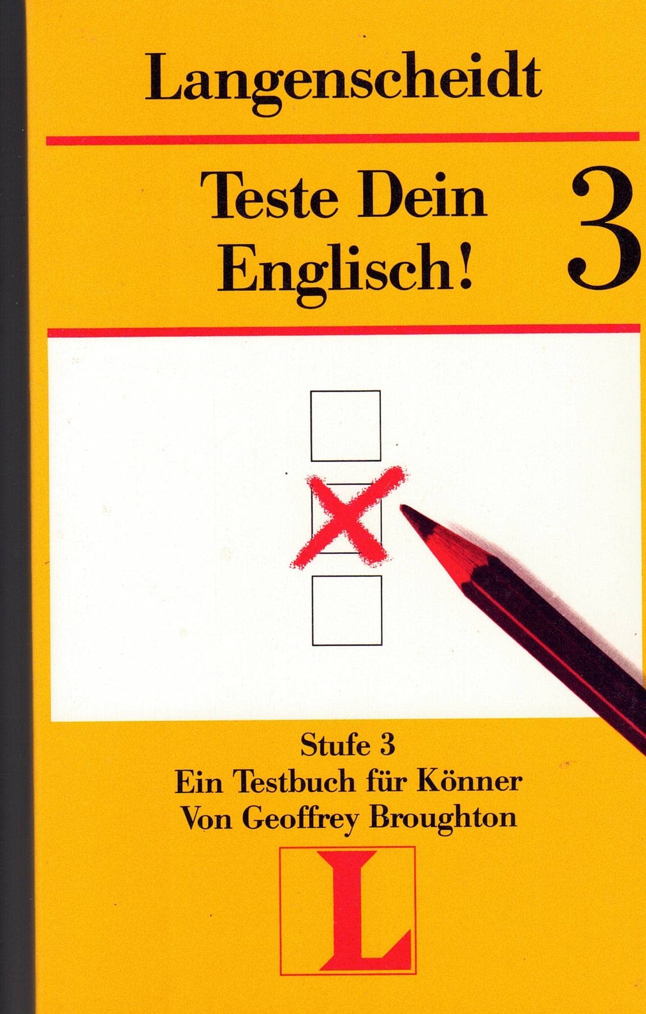 Teste Dein Englisch!, 3 Bde., Stufe.3, Ein Testbuch für Könner Foreign Languages ​​& Dictionaries