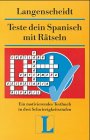 Teste dein Spanisch mit Ratseln. Ein motivierendes Testbuch in drei Schwierigkeitsstufen book