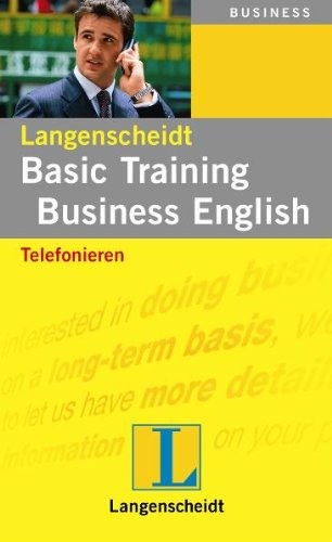 Langenscheidt Basic Training Business English: Telefonieren Foreign Languages ​​& Dictionaries