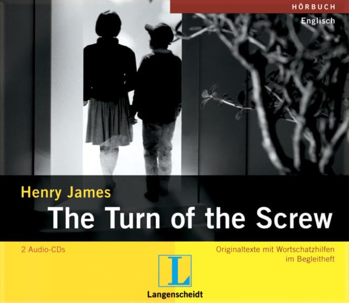 The Turn of the Screw: Originaltexte und Wortschatzhilfen im Begleitheft (Langenscheidts Hörbücher / Jeweils Audio-Kassette bzw. Audio-CD und Booklet im Schuber) Contemporary literature