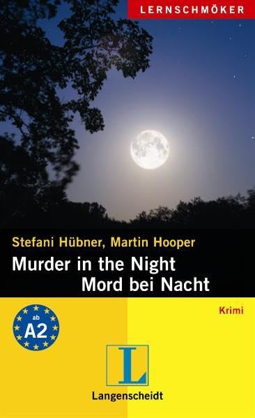 Murder in the Night – Mord bei Nacht: Ein deutsch-englischer Krimi. Niveau A2 (Langenscheidt Lernschmöker) Study Guides