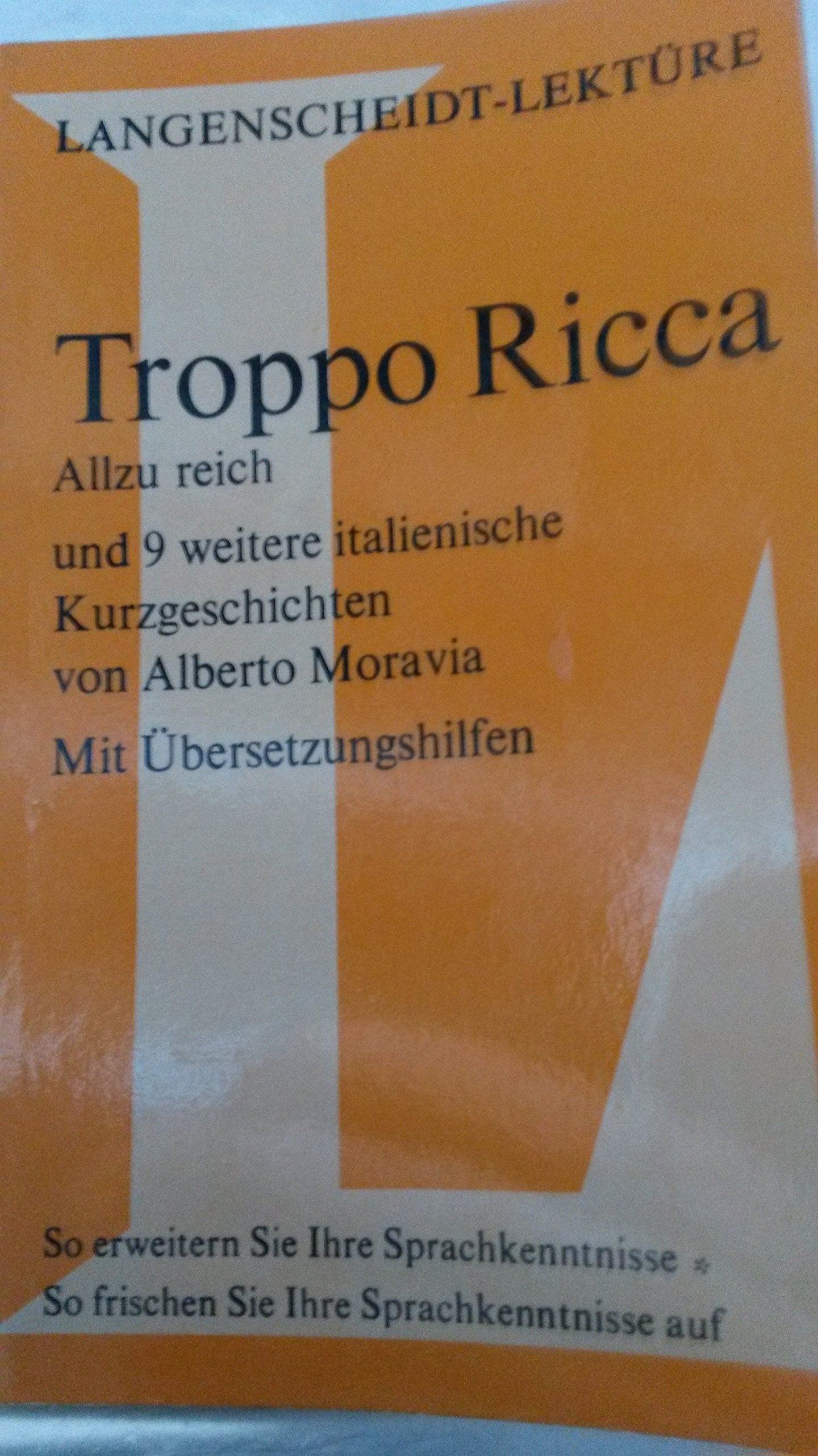 Langenscheidts Lektüre 64. Troppo Ricca. Allzu reich und weitere 9 italienische Kurzgeschichten Books