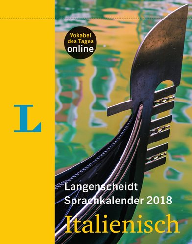 Langenscheidt Sprachkalender 2018 Italienisch - Abreißkalender: Tageskalender. Vokabel des Tages online General education