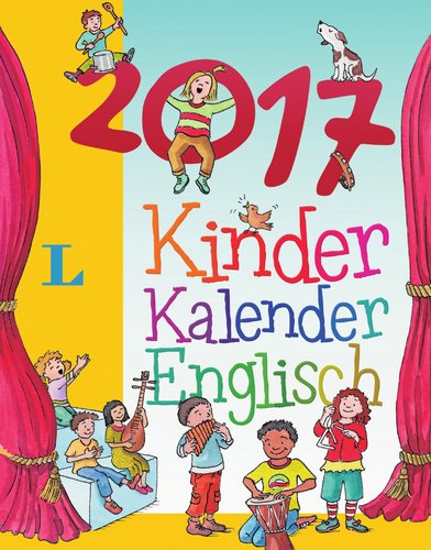 Langenscheidt Kinderkalender Englisch 2017 - Abreißkalender: Sprachkalender 2017: Tageskalender (Langenscheidt Sprachkalender 2017) Parents & Children