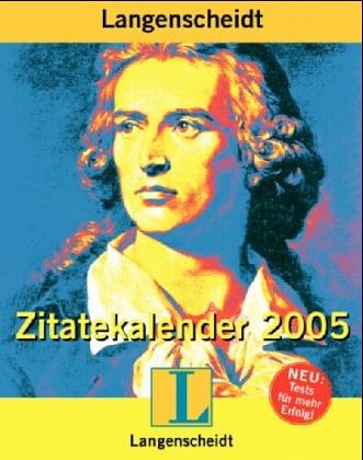 Zitatekalender 2006. Zitate in 6 Sprachen für jeden Anlass Calendars