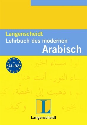 Langenscheidt Lehrbuch des modernen Arabisch Learning & Reference