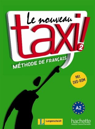 Le nouveau taxi! 2. Lehrbuch Foreign Languages ​​& Dictionaries