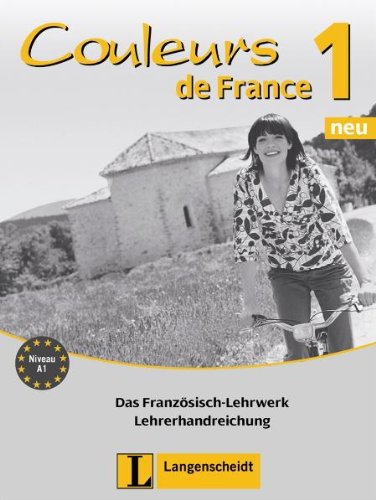 Couleurs de France Neu 1 - Lehrerhandreichung Learning & Reference