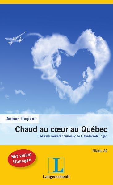 Chaud au cœur au Québec (Amour, toujours) Books