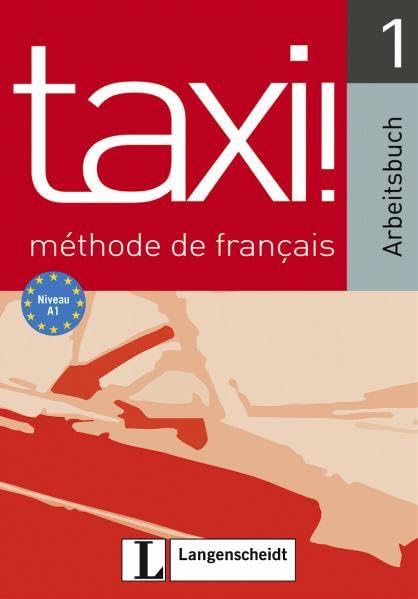 taxi!: methode de francais, 1. Arbeitsbuch Learning & Reference