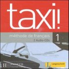 Taxi!, Methode de francais, Bd.1 : 2 Audio-CDs für den Unterricht cd