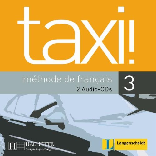taxi 3. 2 Audio-CDs für den Unterricht: methode de francais cd