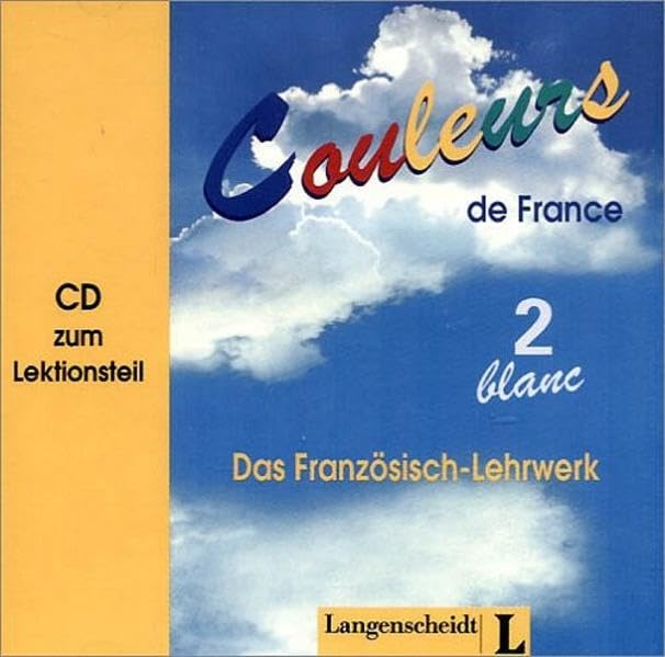 Couleurs de France 2: Blanc - Audio-CD zum Lektionsteil: Niveau A1 Learning & Reference