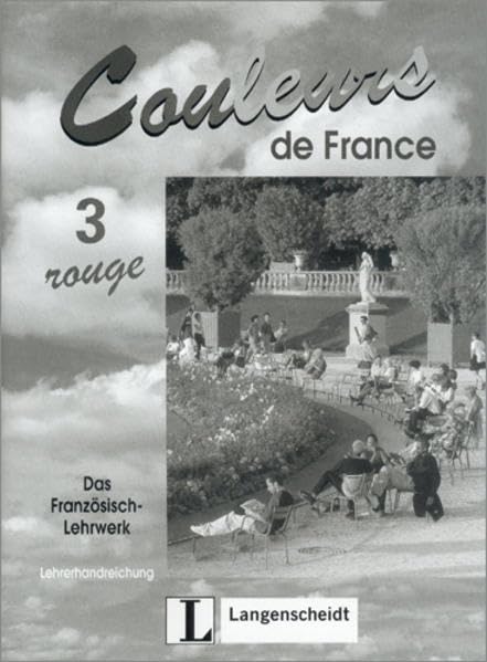 Couleurs de France 3: Rouge - Lehrerhandreichung Books