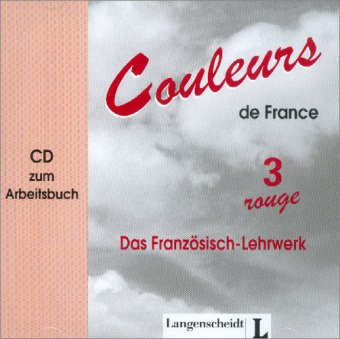 Couleurs de France 3: Rouge - Audio-CD zum Arbeitsbuch Learning & Reference