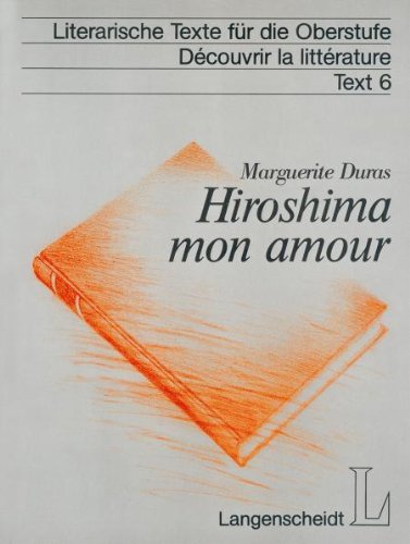 Hiroshima mon amour: Texte integral Study Guides
