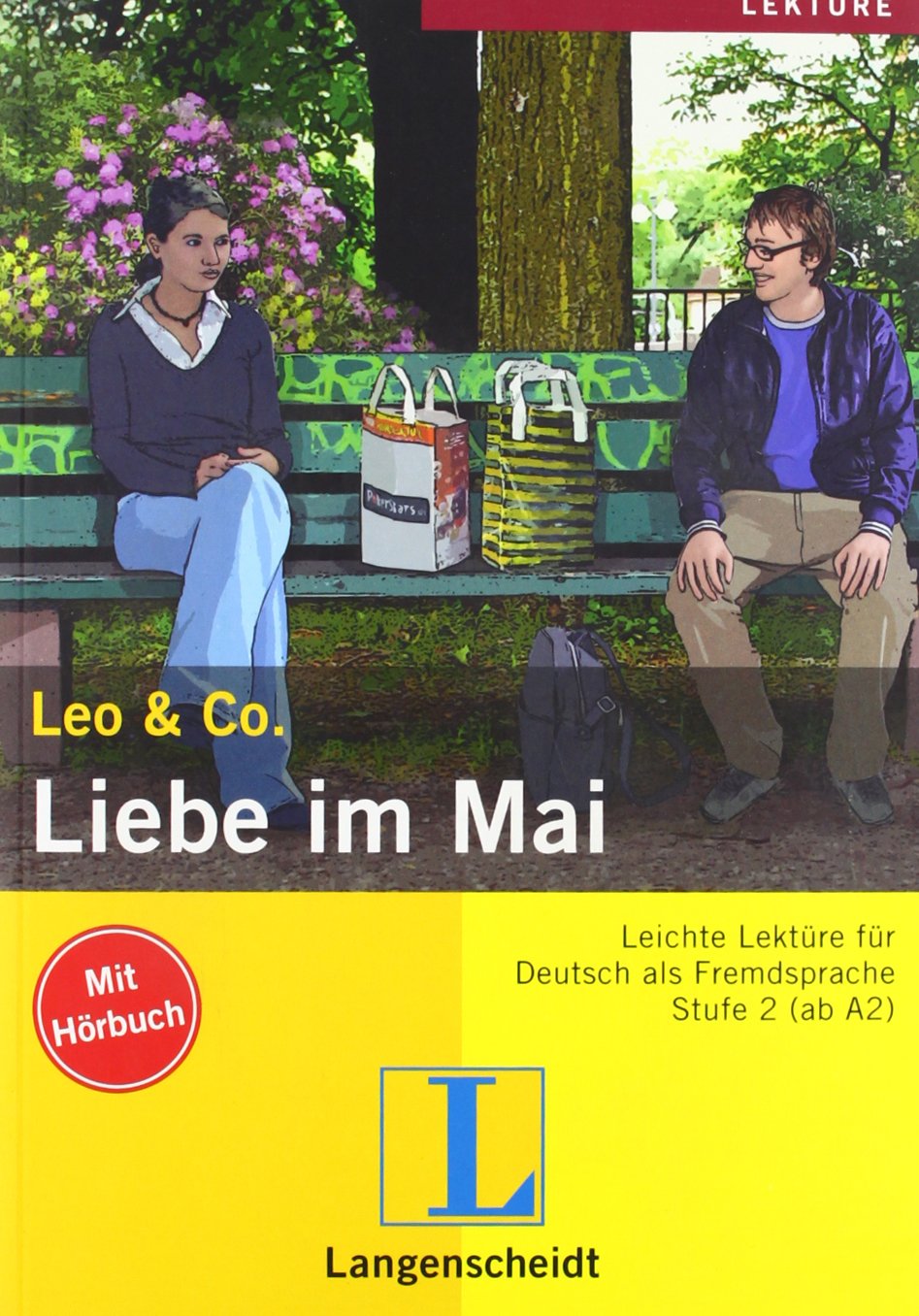Liebe im Mai (Stufe 2) - Buch mit Audio-CD (Und es geht weiter mit Leo & Co!) Study Guides