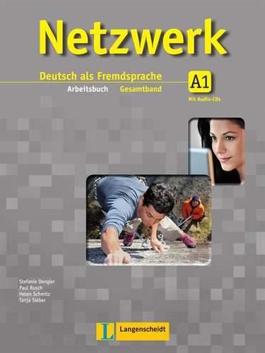 Netzwerk A1 - Arbeitsbuch mit 2 Audio-CDs: Deutsch als Fremdsprache: Arbeitsbuch A1 MIT 2 Audio-Cds General education