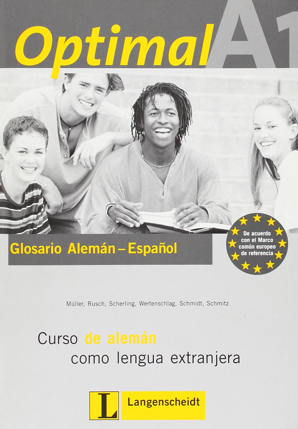 Optimal A1 - Glossar A1 Spanisch: Lehrwerk für Deutsch als Fremdsprache: Glossar A1 Spanish (Optimal / Lehrwerk für Deutsch als Fremdsprache) Foreign Languages ​​& Dictionaries
