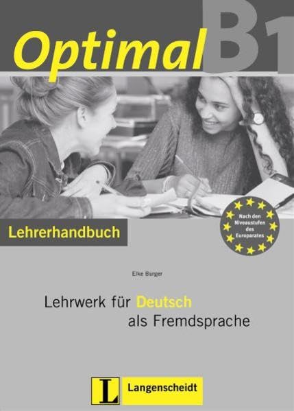 Optimal B1 - Lehrerhandbuch B1 mit Lehrer-CD-ROM: Lehrwerk für Deutsch als Fremdsprache: Lehrerhandbuch B1 MIT CD-Rom Education & Training