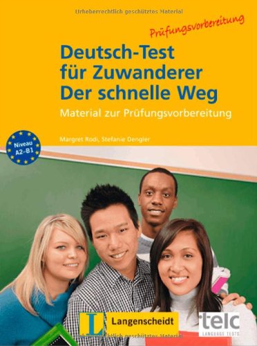 Deutsch-Test für Zuwanderer - Der schnelle Weg - Testheft mit Audio-CD: Material zur Prüfungsvorbereitung Books