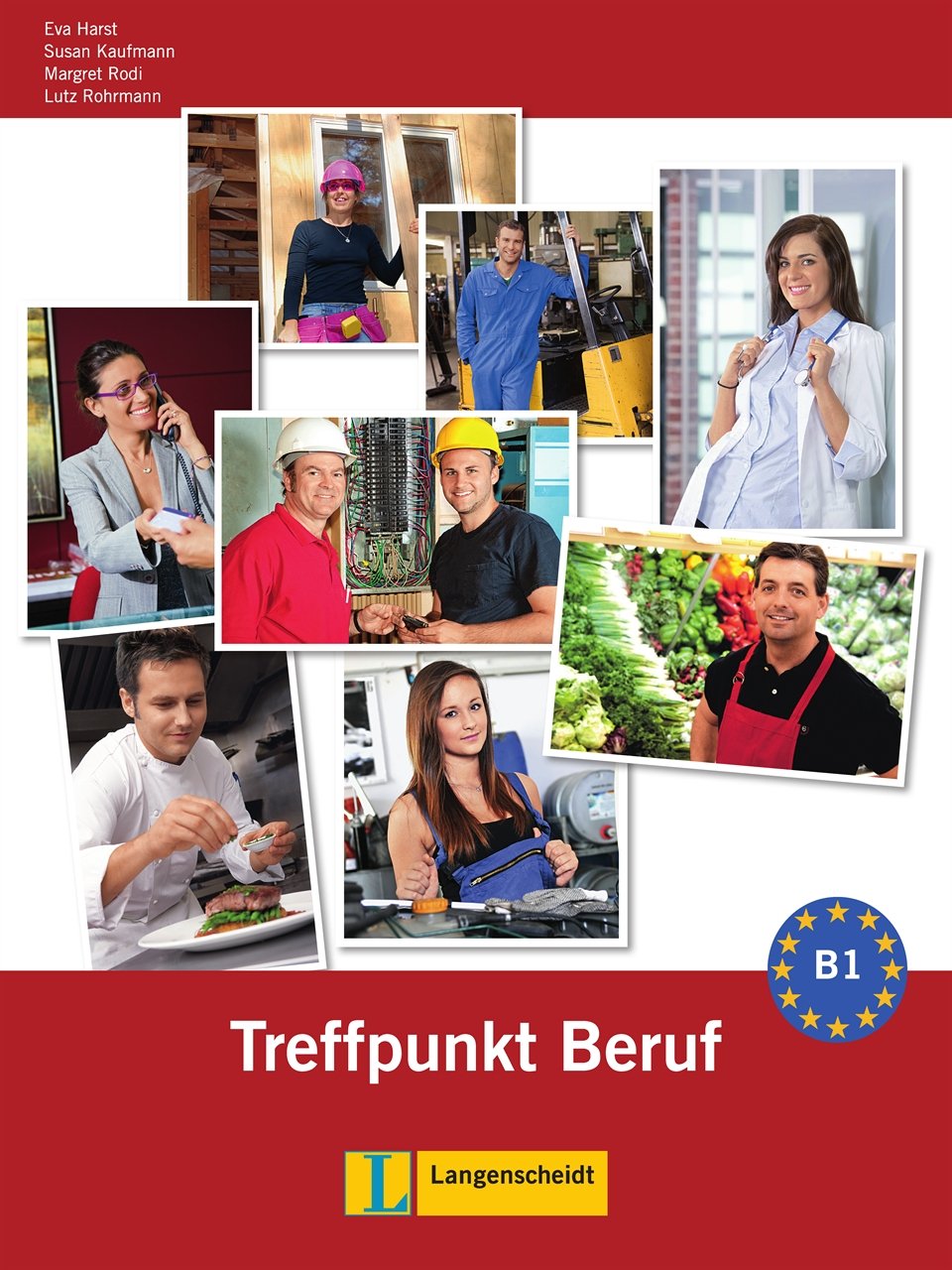 Berliner Platz 3 NEU - Treffpunkt Beruf B1 mit Audio-CD: Deutsch im Alltag Foreign Languages ​​& Dictionaries
