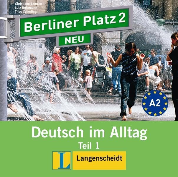 Berliner Platz 2 NEU in Teilbänden - Audio-CD zum Lehrbuch, Teil 1: Deutsch im Alltag: Audio-CD Zum Lehrbuch 2 Teil 1 (Berliner Platz NEU) Foreign Languages ​​& Dictionaries