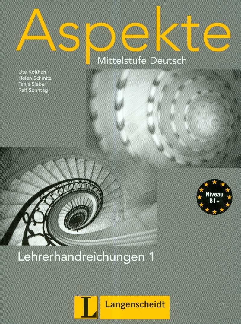 Aspekte 1 (B1+) - Lehrerhandreichungen: Mittelstufe Deutsch: Lehrerhandreichungen 1 (Texto) Books