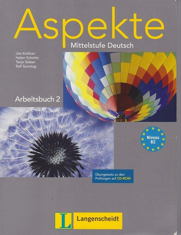 Aspekte 2 (B2) - Arbeitsbuch mit Übungstests auf CD-ROM: Mittelstufe Deutsch: Arbeitsbuch 2 (Texto) Foreign Languages ​​& Dictionaries