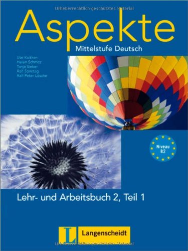 Aspekte 2 (B2) in Teilbänden - Lehr- und Arbeitsbuch Teil 1 mit 2 Audio-CDs: Mittelstufe Deutsch: Lehr- Und Arbeitsbuch 2 MIT Audio-CD Teil 1 (Texto) Foreign Languages ​​& Dictionaries
