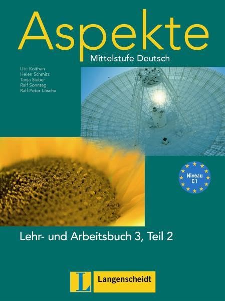 Aspekte 3 (C1) in Teilbänden - Lehr- und Arbeitsbuch 3, Teil 2: Mittelstufe Deutsch Foreign Languages ​​& Dictionaries