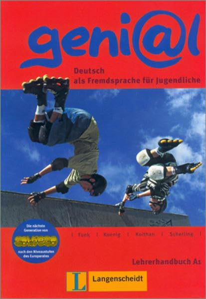 geni@l A1 - Lehrerhandbuch A1: Deutsch als Fremdsprache für Jugendliche: Lehrerhandbuch A1 (MIT Integriertem Kursbuch Und Zusatz. Kopiervorlagen Foreign Languages ​​& Dictionaries