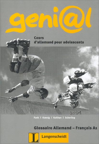 geni@l A1 - Glossar A1 Französisch: Deutsch als Fremdsprache für Jugendliche Foreign Languages ​​& Dictionaries