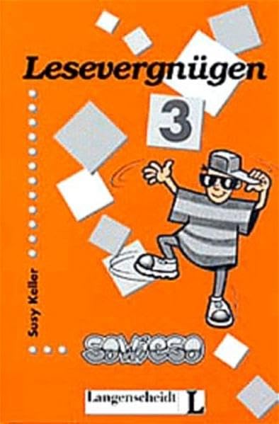 Lesevergnügen sowieso, neue Rechtschreibung, H.3 (Lesevergnugen Sowieso: Book 3) Study Guides