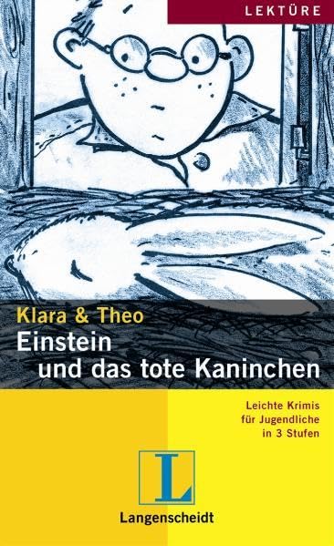 Leichte Krimis Fur Jugendliche in 3 Stufen: Einstein Und Das Tote Kaninchen book