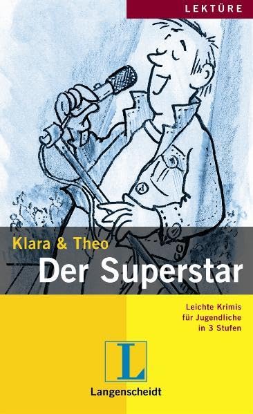 Der Superstar (Stufe 1) (Leichte Krimis für Jugendliche in 3 Stufen - Stufe 1) Study Guides
